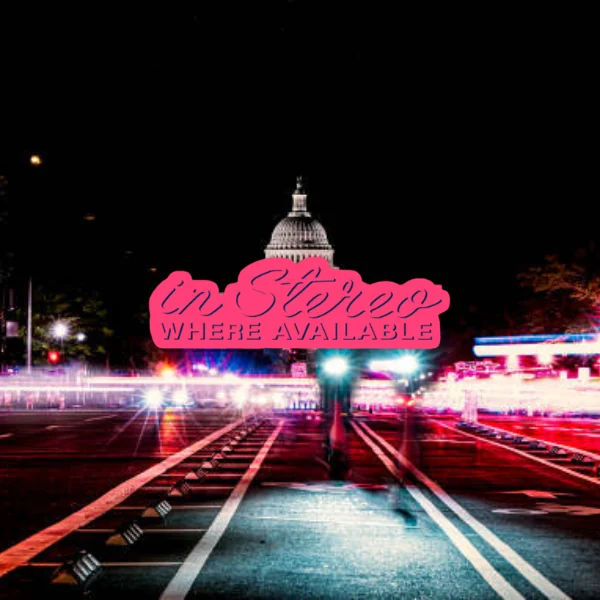 In Stereo Where Available cover artwork, the Capitol at night